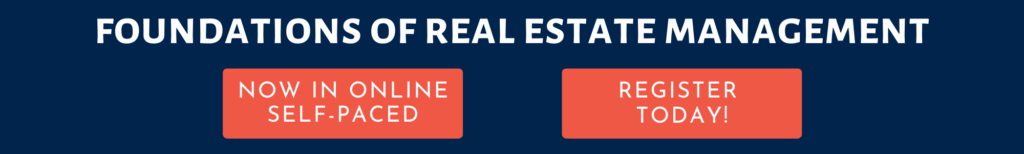 Banner with text: Foundations of Real Estate Management and three orange buttons that read: Now in Online Self-Paced, Introductory Pricing in 2025, and Register Today! on a dark blue background.